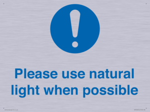 Please use natural light when possible